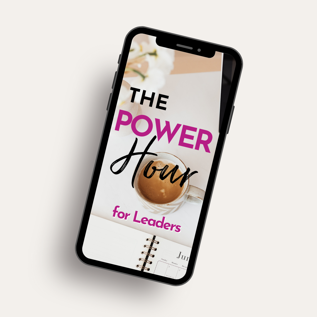 The Power Hour for Leaders ®