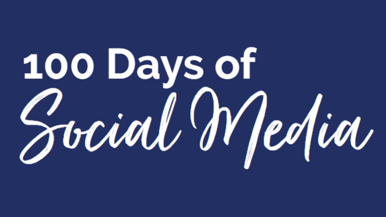 Your First 100 Days of Social Media